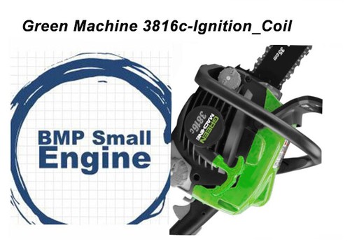 Ignition Coil Module for Green Machine 3816C Chainsaw 16"