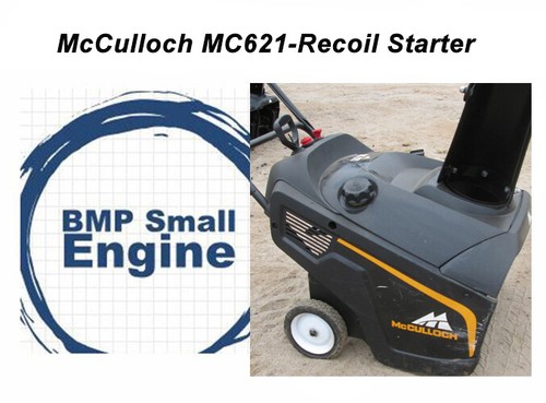Recoil Pull Starter For McCulloch MC621 MC621ES 208cc Snow Blower